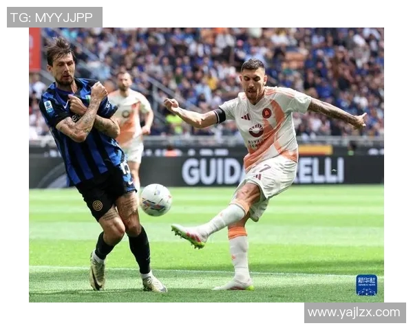 国际米兰与罗马的较量谁能笑到最后胜负悬念引人关注